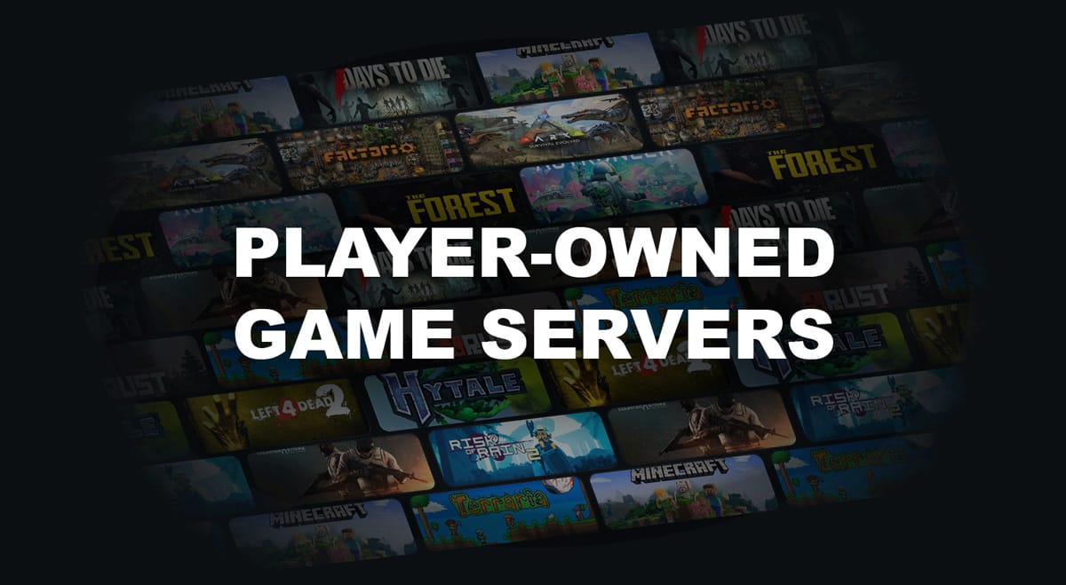 A collage of many games that support Player-Owned Game Servers.